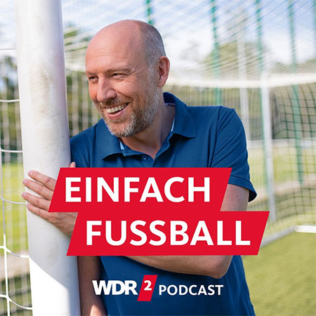 21.10.2021 - WDR 2 - Podcast -  Einfach Fußball